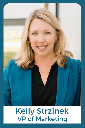 Photo of Kelly Strzinek VP of Marketing